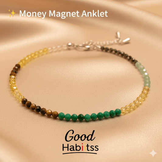 Money Magnet Anklets - GOOD HABITSS